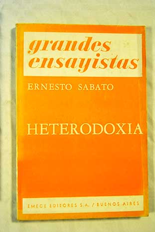 Heterodoxia / Ernesto Sabato