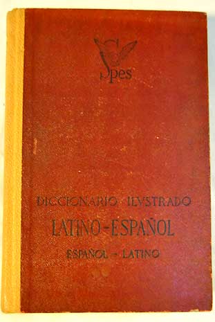 Diccionario ilustrado latino espaol espaol latino