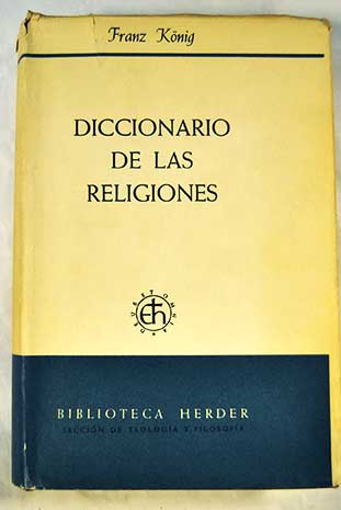 Diccionario de las religiones / Franz Knig