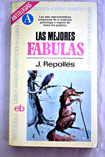Las mejores fbulas / Jos Repolls Aguilar