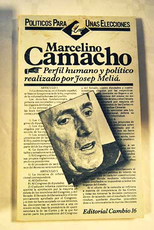 Marcelino Camacho / Josep Meli