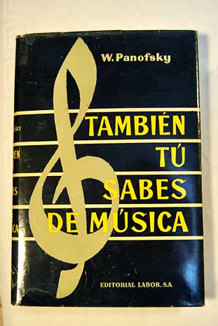 También tú sabes de música / Walter Panofsky
