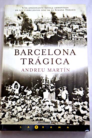 Barcelona trgica / Andreu Martn
