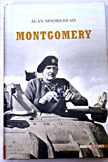 Montgomery / Alan Moorehead