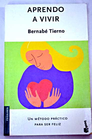 Aprendo a vivir / Bernab Tierno