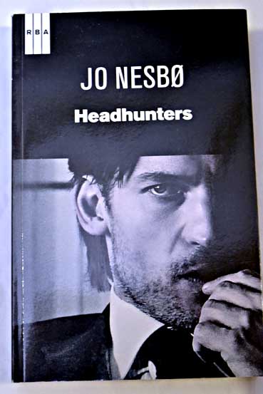 Headhunters / Jo Nesbo