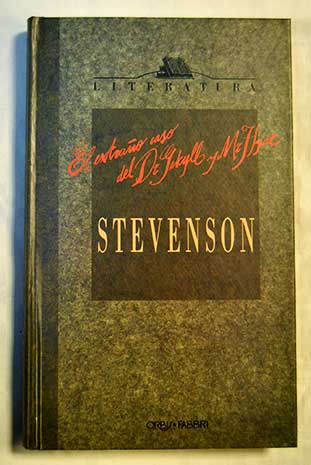 El extrao caso del Dr Jekill y Mr Hyde / Robert Louis Stevenson