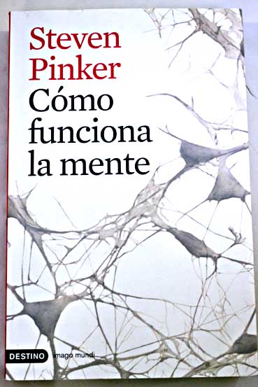 Cmo funciona la mente / Steven Pinker