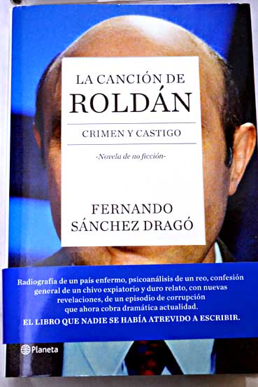 La cancin de Roldn crimen y castigo / Fernando Snchez Drag