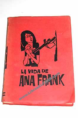 Vida de Ana Frank / Olga Deutscher