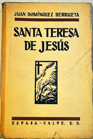 Santa Teresa de Jesus / Juan Domnguez Berrueta