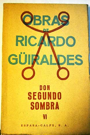 Don Segundo Sombra / Ricardo Giraldes