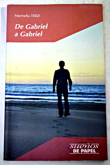 De Gabriel a Gabriel / Marinella Terzi