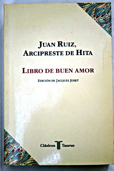 El libro del buen amor / Ruiz Juan Arcipreste de Hita Arcipreste de Hita