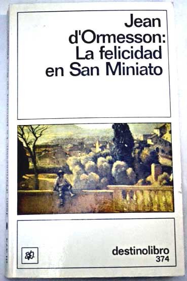 812922 - La felicidad en San Miniato (Jean d' Ormesson) - (Audiolibro Voz Humana)