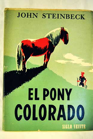 El pony colorado / John Steinbeck
