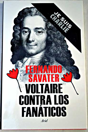 Voltaire contra los fanticos / Voltaire
