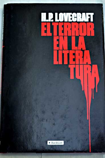 El terror en la literatura / H P Lovecraft