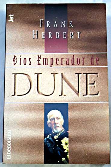 Dios emperador de Dune / Frank Herbert