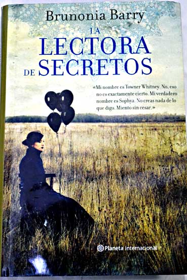 La lectora de secretos / Brunonia Barry