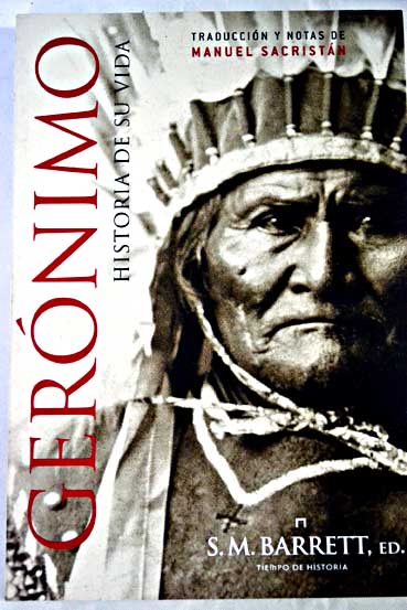 Gernimo historia de su vida / Geronimo