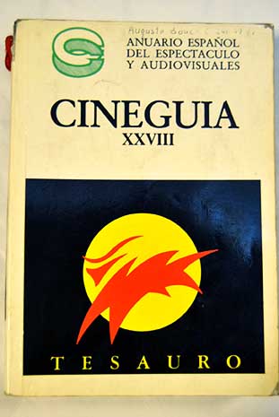 Cinegua XXVIII Anuario espaol del espectculo y audiovisuales