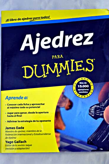 Ajedrez para dummies / James Eade