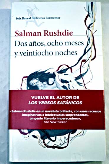 Dos aos ocho meses y veintiocho noches / Salman Rushdie