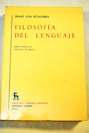 Filosofía del lenguaje / Franz von Kutschera