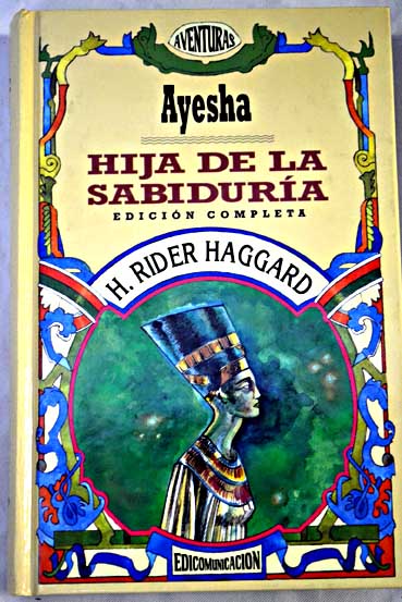 Hija de la sabidura / Henry Rider Haggard