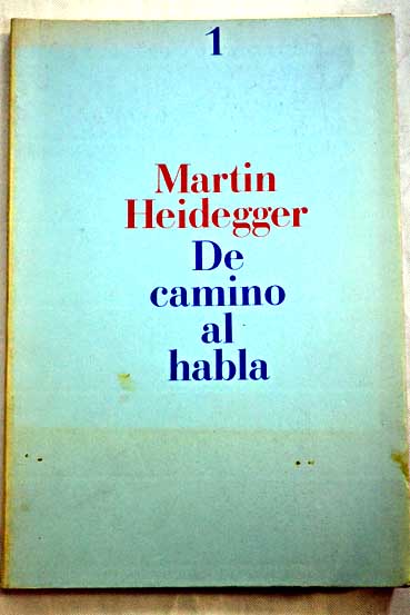 De camino al habla / Martin Heidegger