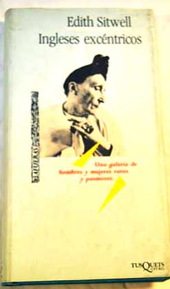 Ingleses excéntricos / Edith Sitwell