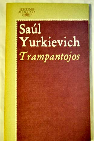 Trampantojos / Sal Yurkievich
