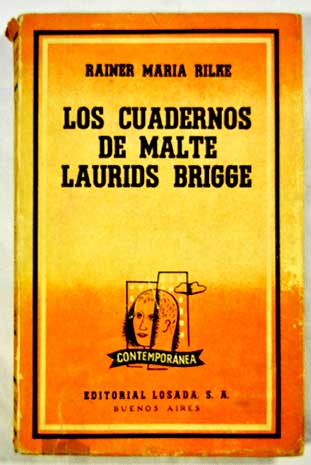 Los cuadernos de Malte Laurids Brigge / Rainer Mara Rilke