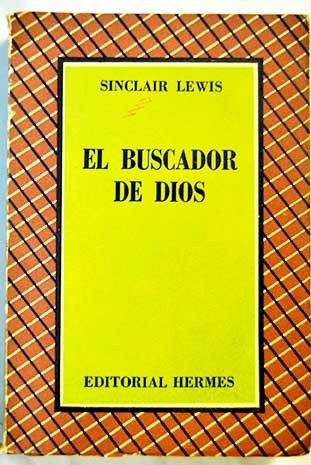 El buscador de Dios / Sinclair Lewis