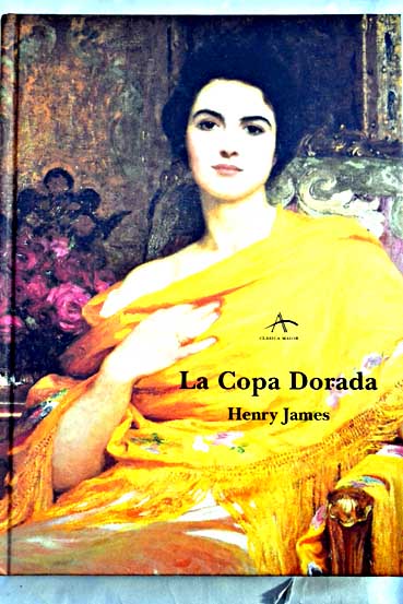 La copa dorada / Henry James