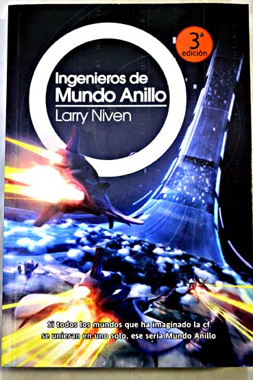 Ingenieros de Mundo Anillo / Larry Niven
