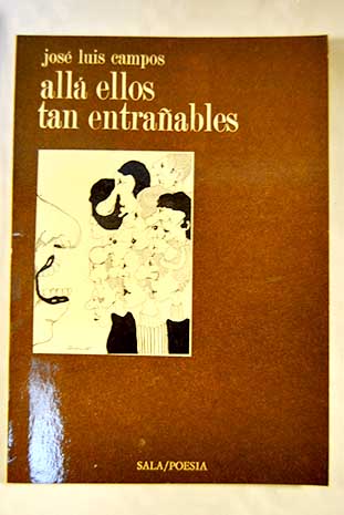 allá ellos tan entrañables