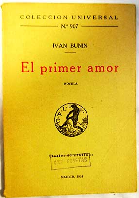 El primer amor / Ivan Bunin