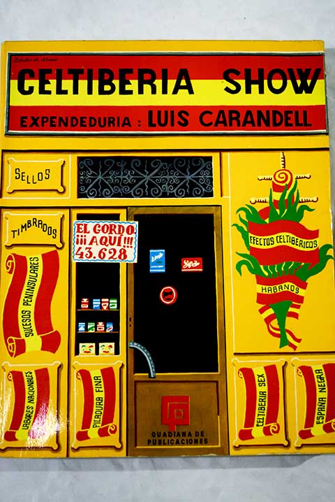 Celtiberia show / Luis Carandell