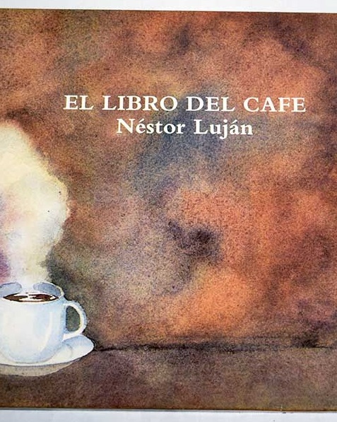El libro del caf / Nstor Lujn
