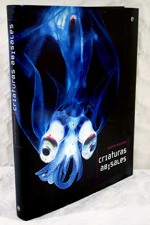 Criaturas abisales / Claire Nouvian