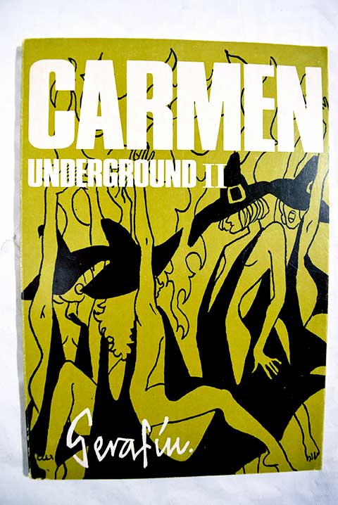 Carmen underground Tomo II / Serafn