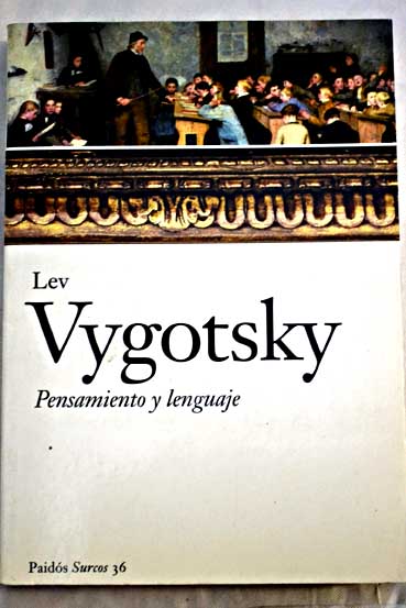 Pensamiento Y Lenguaje Lev S Vygotsky