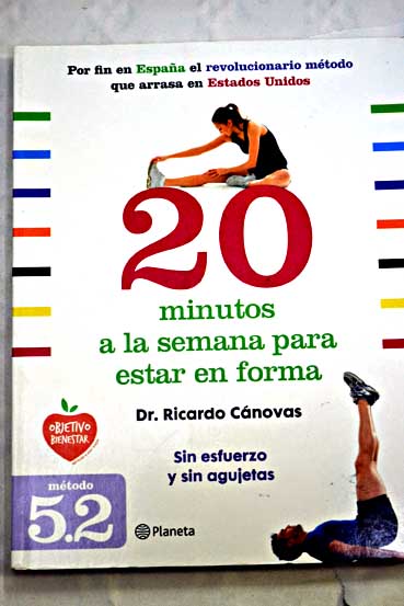 20 minutos a la semana para estar en forma / Ricardo Cnovas