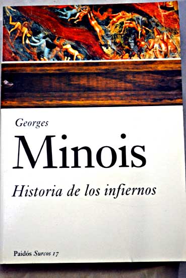 Historia de los infiernos / Georges Minois