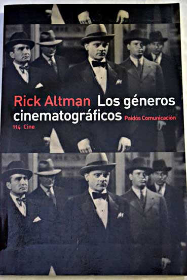 Los gneros cinematogrficos / Rick Altman