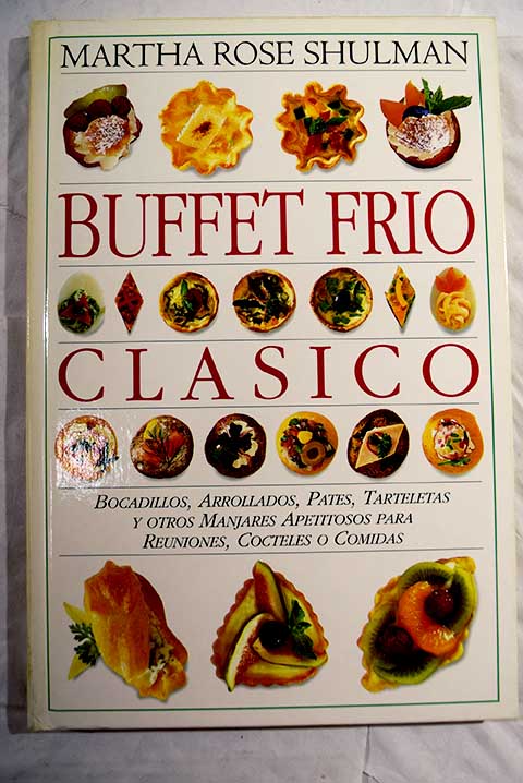 Buffet fro clsico Tomo 3 / Martha Rose Shulman