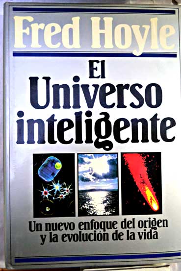 El universo inteligente / Fred Hoyle
