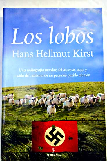 Los lobos / Hans Hellmut Kirst
